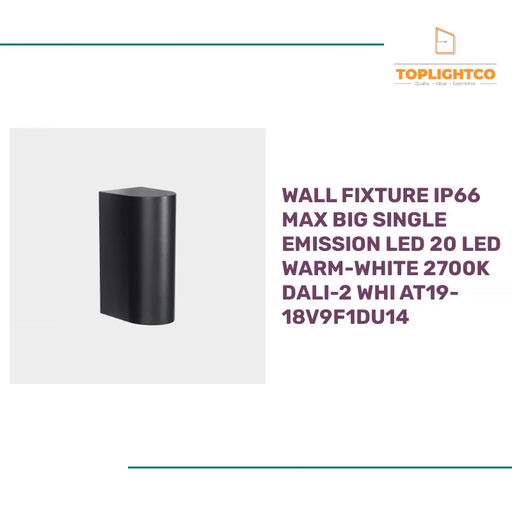 WALL FIXTURE IP66 MAX BIG SINGLE EMISSION LED 20 LED WARM-WHITE 2700K DALI-2 WHI AT19-18V9F1DU14 by@Outfy