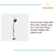 SPOTLIGHT IP66-IP67 MAX BIG SPIKE LED 13.7 LED NEUTRAL-WHITE 4000K FIR GREEN 105 by@Outfy