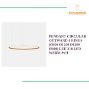 PENDANT CIRCULAR OUTWARD 4 RINGS (&Oslash;600 &Oslash;1200 &Oslash;1200 &Oslash;600) LED 216 LED WARM-WH by@Outfy
