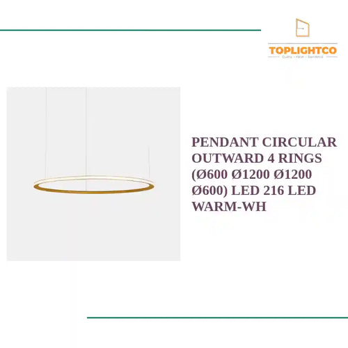 PENDANT CIRCULAR OUTWARD 4 RINGS (&Oslash;600 &Oslash;1200 &Oslash;1200 &Oslash;600) LED 216 LED WARM-WH by@Outfy