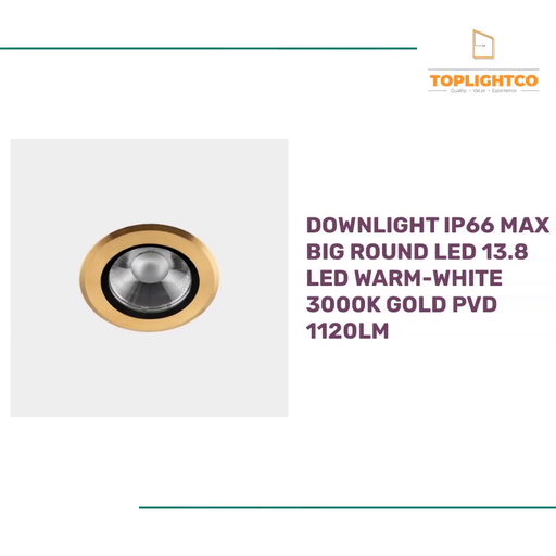 DOWNLIGHT IP66 MAX BIG ROUND LED 13.8 LED WARM-WHITE 3000K GOLD PVD 1120LM by@Outfy