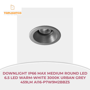 DOWNLIGHT IP66 MAX MEDIUM ROUND LED 6.5 LED WARM-WHITE 3000K URBAN GREY 459LM AI16-P7W9M2BBZ5 by@Outfy