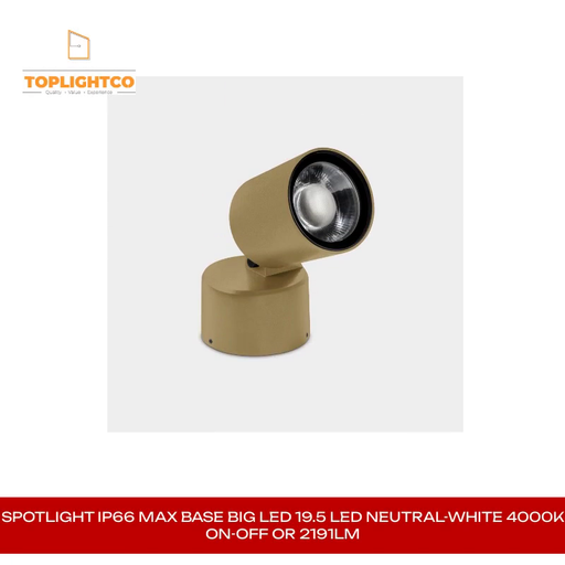 SPOTLIGHT IP66 MAX BASE BIG LED 19.5 LED NEUTRAL-WHITE 4000K ON-OFF OR 2191LM by@Outfy