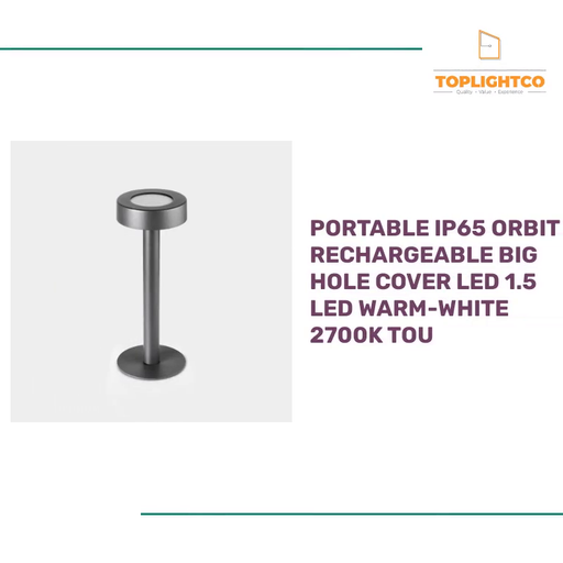 PORTABLE IP65 ORBIT RECHARGEABLE BIG HOLE COVER LED 1.5 LED WARM-WHITE 2700K TOU by@Outfy